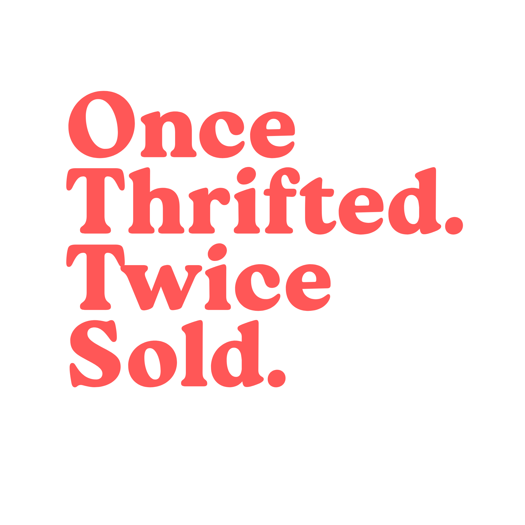 Once Thrifted Twice Sold
